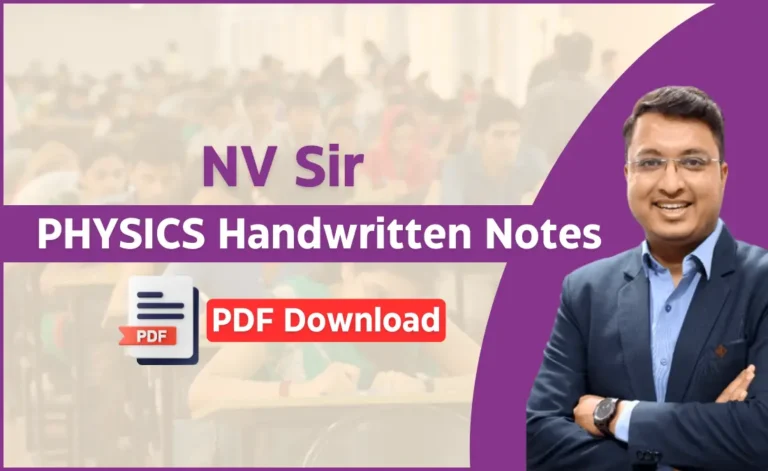 NV Sir Physics Handwritten Notes PDF Download | NV Sir Physics Notes For IIT JEE, Neet