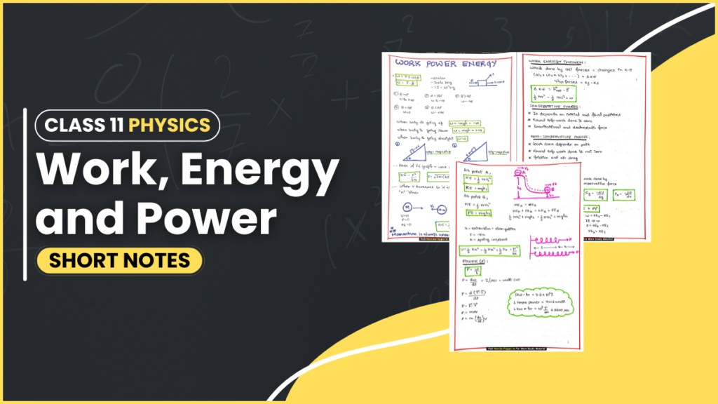 Class 11 Physics Work, Energy and Power Topper's Short Notes For IIT JEE and Neet PDF Download