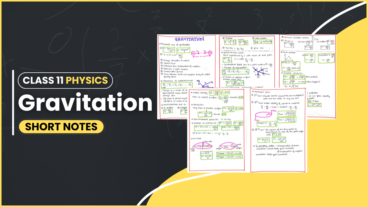 Class 11 Physics Gravitation Topper's Short Notes for IIT JEE and Neet PDF Download